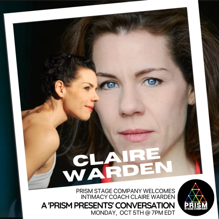 ‘Prism Presents’ Intimacy Director Claire Warden